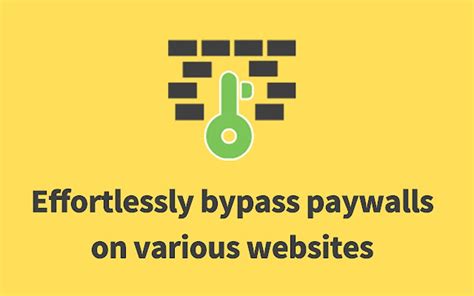 chrome extensions paywall bypass|New Update 3 Bypass Paywall extensions for Chrome。